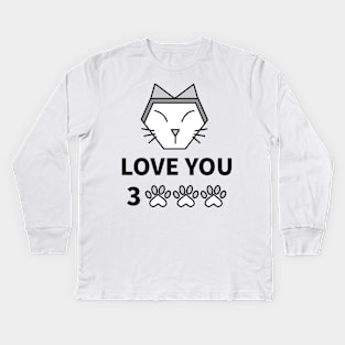 CATS LOVE YOU 3000 Kids Long Sleeve T-Shirt